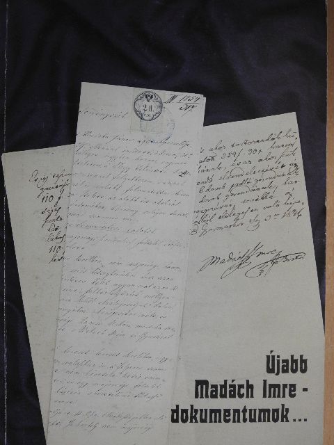 Újabb Madách Imre-dokumentumok... [antikvár]