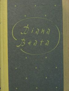 Reinhold Conrad Muschler - Diana Beata [antikvár]