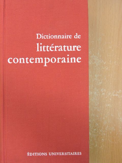 A. Marissel - Dictionnaire de littérature contemporaine [antikvár]