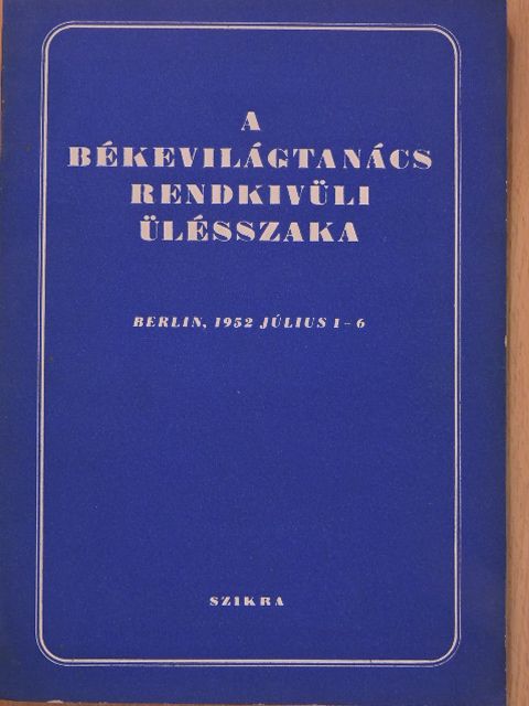 A Békevilágtanács rendkívüli ülésszaka [antikvár]