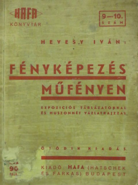 Hevesy Iván - Fényképezés műfényen [antikvár]