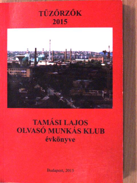Balázs Sándor Turza - Tűzőrzők 2015 [antikvár]