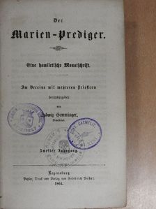Ludwig Gemminger - Der Marien-Prediger 1864. (gótbetűs) [antikvár]