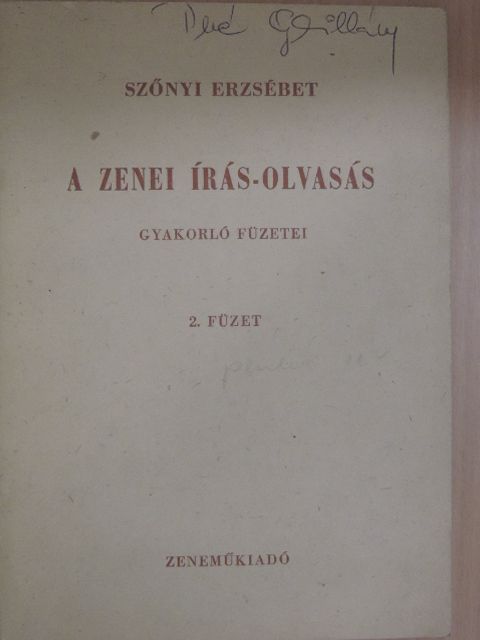 Szőnyi Erzsébet - A zenei írás-olvasás gyakorló füzetei 2. [antikvár]