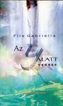 File Gabriella - Az Ég alatt [antikvár]