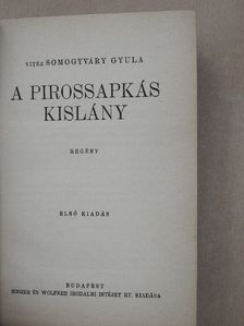 Somogyváry Gyula - A pirossapkás kislány [antikvár]
