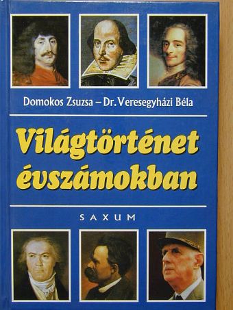 Domokos Zsuzsa - Világtörténet évszámokban [antikvár]