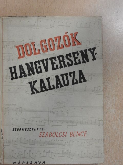 Bónis Ferenc - Dolgozók hangversenykalauza [antikvár]