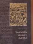 Lovas Kiss Antal - Piaci túlélés - kisüzemi lavírozás [antikvár]