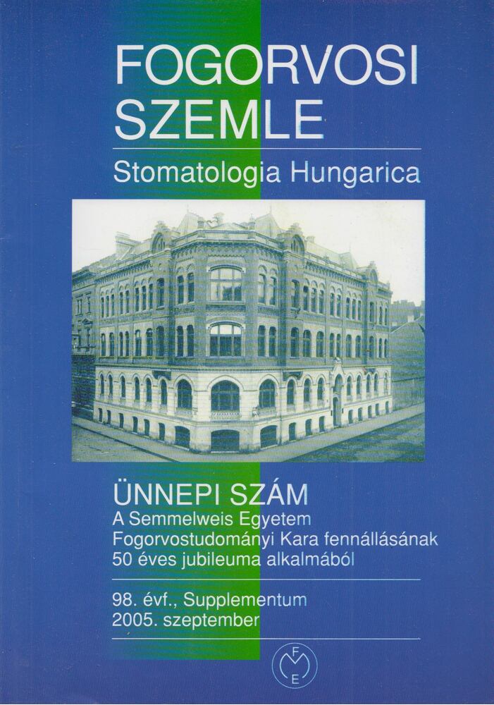 Dr. Fejérdy Pál - Fogorvosi Szemle 98. évf. Supplementum 2005. szeptember [antikvár]