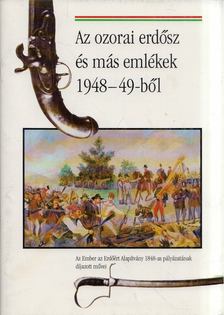 OROSZI SÁNDOR - Az ozorai erdősz és más emlékek 1948-49-ből [antikvár]