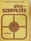 Bércz Béláné - Piacszervezés III. [antikvár]