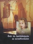 Albertné Herbszt Mária - Óvó- és tanítóképzés az ezredfordulón [antikvár]