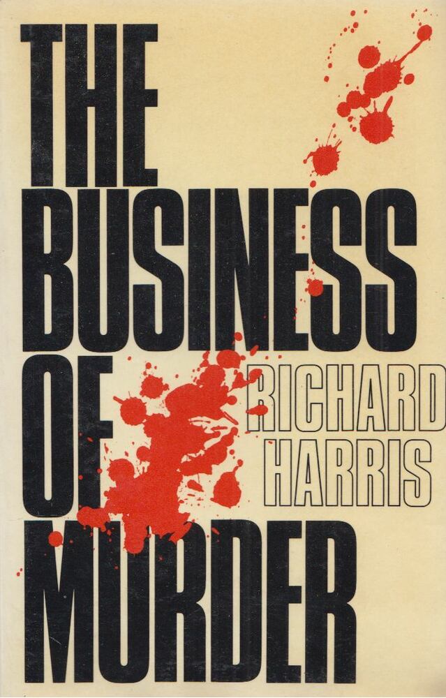 Richard Harris - The Business of Murder [antikvár]