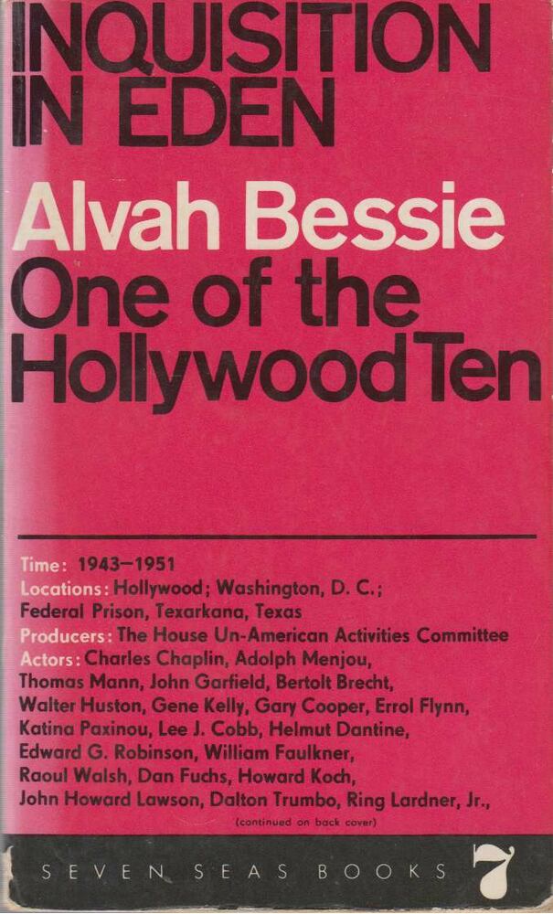 Alvah Bessie - Inquisition in Eden [antikvár]