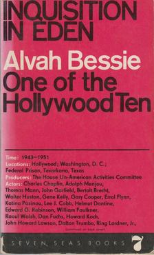 Alvah Bessie - Inquisition in Eden [antikvár]