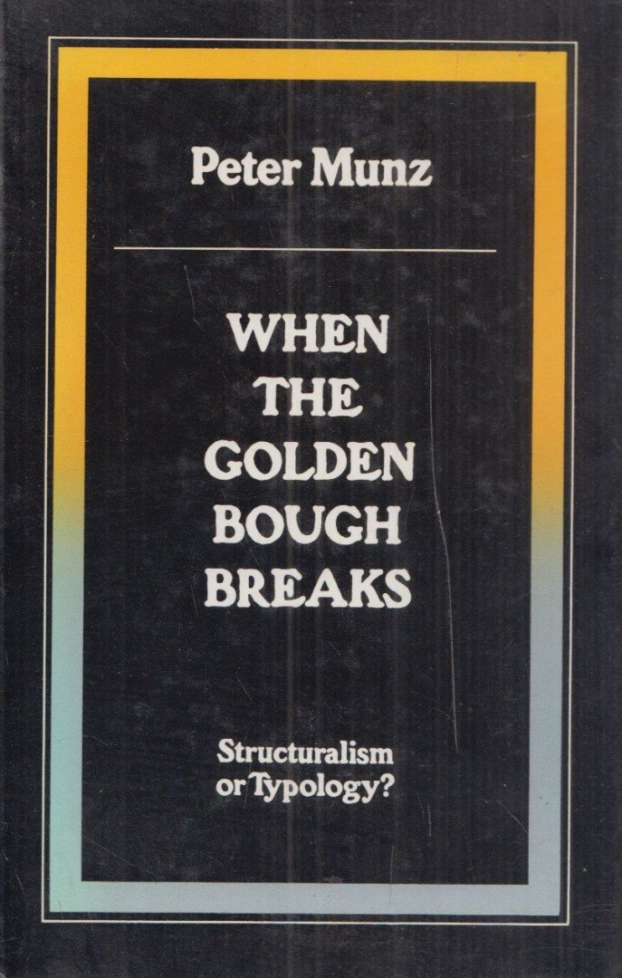 Peter Munz - When the golden bough breaks [antikvár]