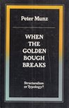 Peter Munz - When the golden bough breaks [antikvár]
