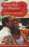 Queen, Pamela - Parázs a mélyben [antikvár]