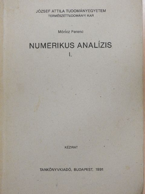 Móricz Ferenc - Numerikus analízis I.  [antikvár]
