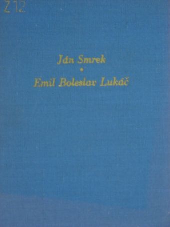 Emil Boleslav Lukac - Emil Boleslav Lukác [antikvár]
