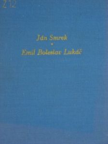 Emil Boleslav Lukac - Emil Boleslav Lukác [antikvár]