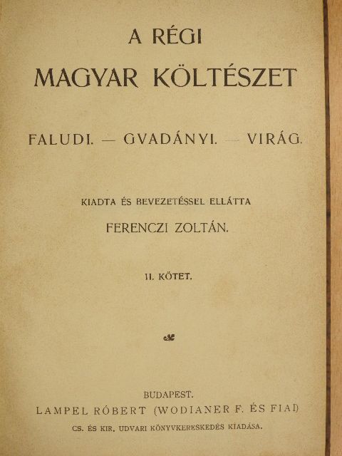 Balassi Bálint - A régi magyar költészet II. (töredék) [antikvár]