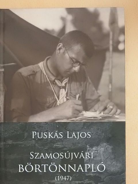 Puskás Lajos - Szamosújvári börtönnapló (1947) [antikvár]