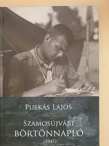 Puskás Lajos - Szamosújvári börtönnapló (1947) [antikvár]