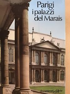 Riccardo Rossi - Parigi, i palazzi del Marais [antikvár]