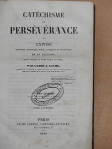 J. Gaume - Catéchisme de Persévérance II. [antikvár]