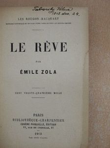 Émile Zola - Le réve/Le Réve [antikvár]