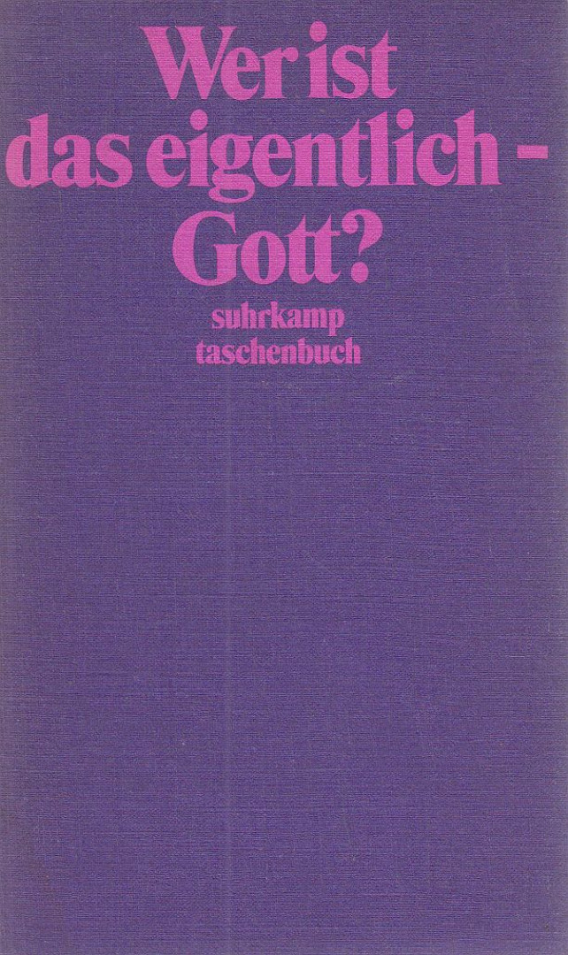 Hans Jürgen Schultz - Wer ist das eigentlich - Gott? [antikvár]