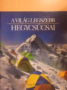 Garth Hattingh - A világ legszebb hegycsúcsai [antikvár]