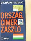 Dr. Rátóti Benő - Ország, címer, zászló [antikvár]