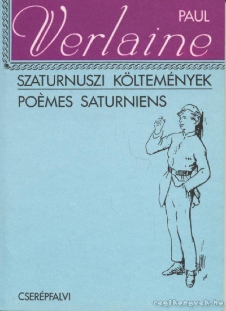 VERLAINE, PAUL - Szaturnuszi költemények / Poéms Saturniens [antikvár]