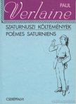 VERLAINE, PAUL - Szaturnuszi költemények / Poéms Saturniens [antikvár]