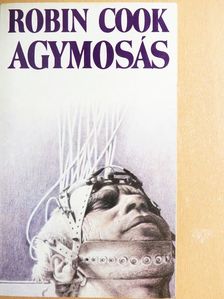Robin Cook - Agymosás [antikvár]