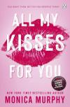 Monica Murphy - All My Kisses for You (Lancaster Prep Next Generation Series, Book 1)