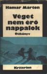 Hamar Márton - Véget nem érő nappalok [antikvár]
