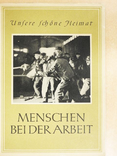 Menschen bei der Arbeit [antikvár]
