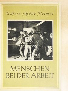 Menschen bei der Arbeit [antikvár]