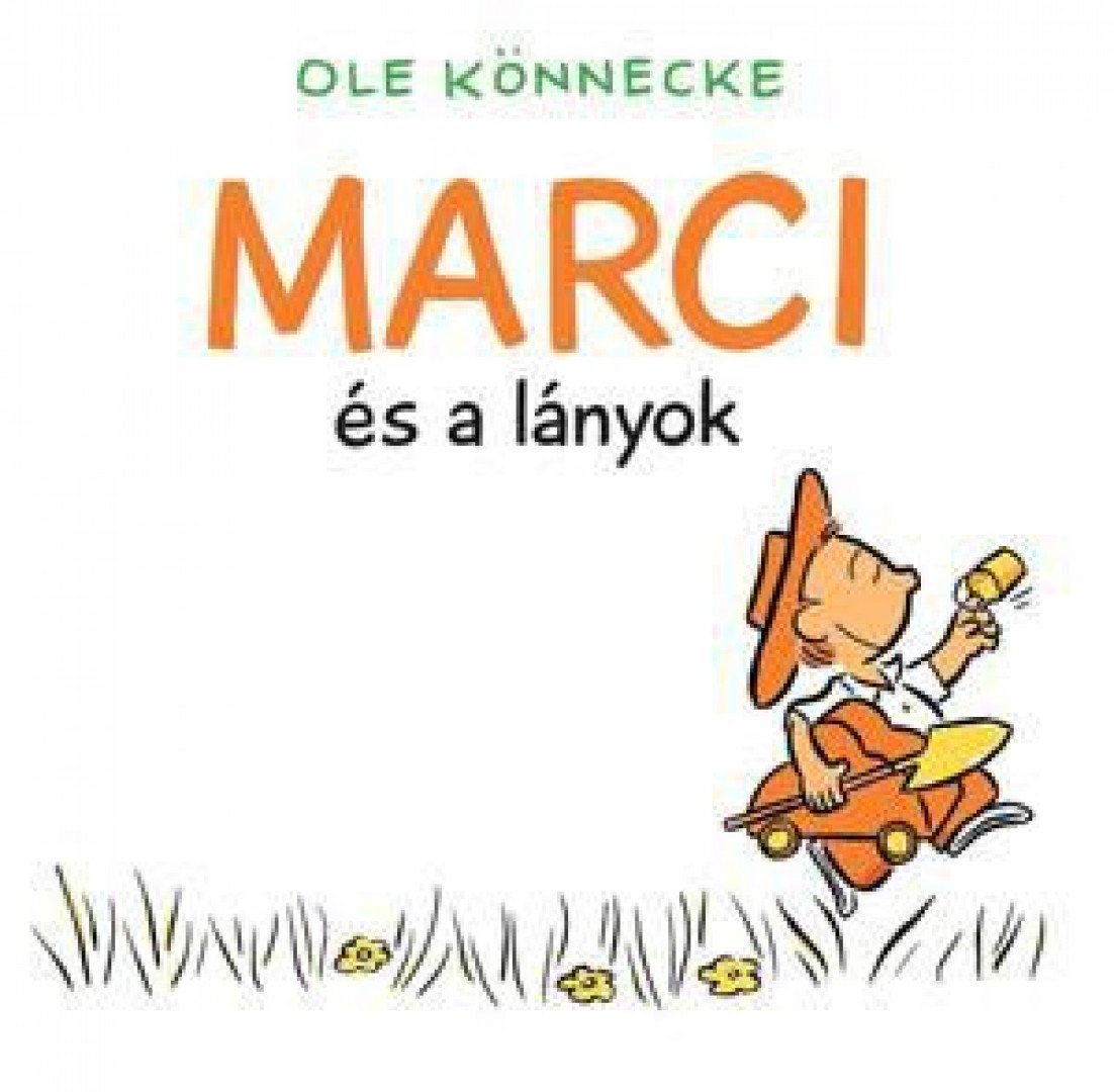 Ole Könnecke - Marci és a lányok [antikvár]