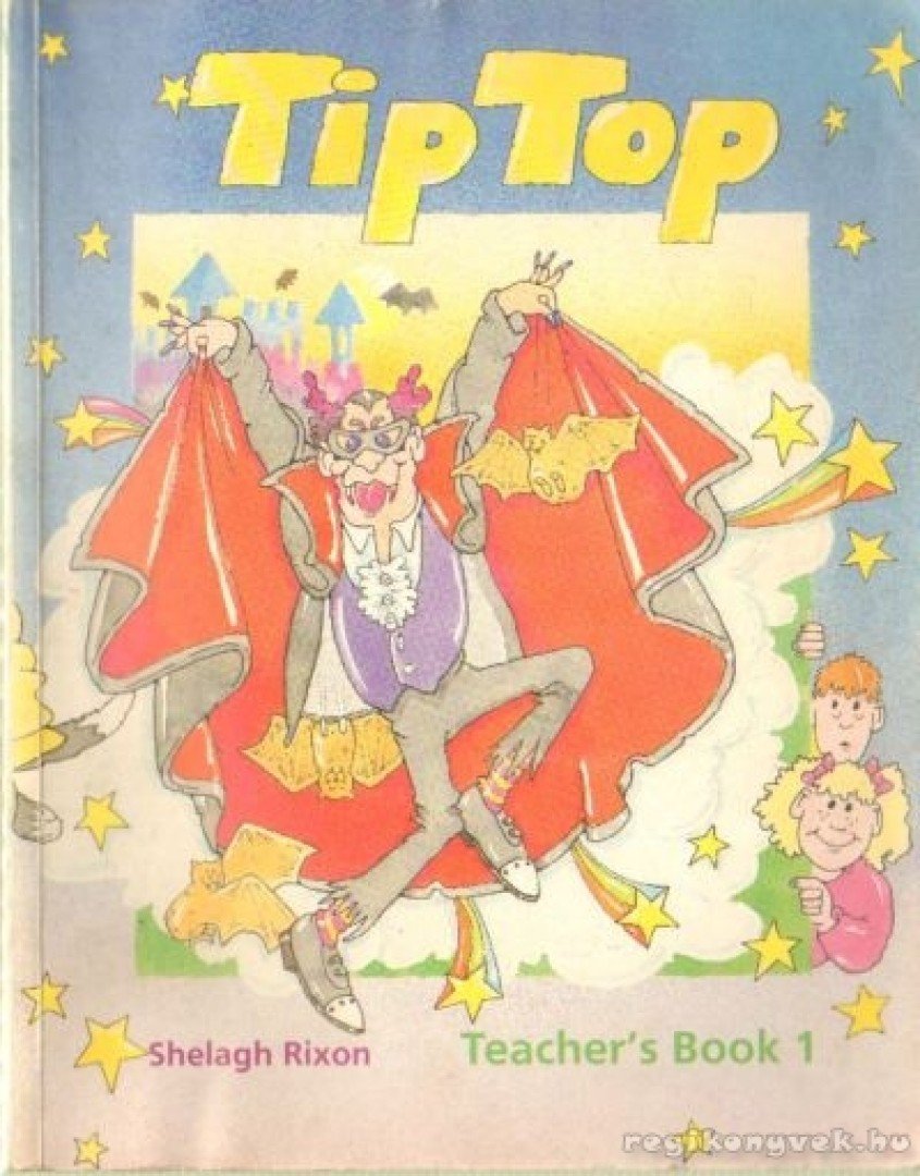 Rixon, Shelagh - Tip Top Teacher's Book 1. [antikvár]