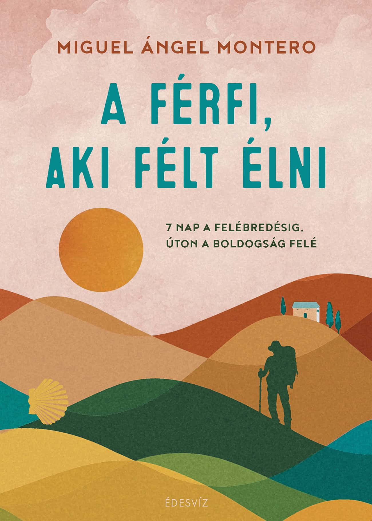 Miguel Ángel Montero - A férfi, aki félt élni [eKönyv: epub, mobi]