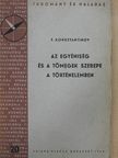 F. Konsztantinov - Az egyéniség és a tömegek szerepe a történelemben [antikvár]