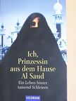 Jean P. Sasson - Ich, Prinzessin aus dem Hause Al Saud [antikvár]