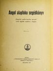 Angol alapfoku segédkönyv [antikvár]