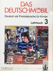 Eleftherios Xanthos - Das Deutschmobil 3 - Lehrbuch [antikvár]