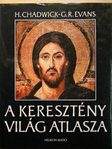 G. R. Evans - A keresztény világ atlasza [antikvár]